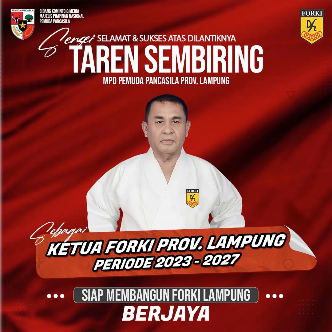 Ketua Forki Lampung Taren Sembiring Beri Apresiasi Kejuaraan Lampung Open Karate Championsip Piala Gubernur Lampung Tahun 2023